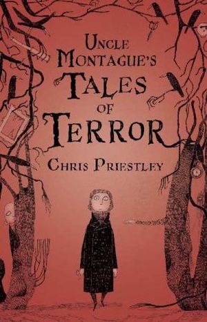 [Tales of Terror 01] • Uncle Montague's Tales of Terror